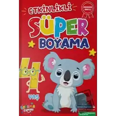 Etkinlikli Süper Boyama - 4 Yaş