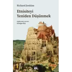 Etnisiteyi Yeniden Düşünmek