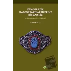 Etnografik Madeni Takılar Üzerine Bir Analiz