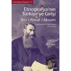 Etnografya’nın Türkiye’ye Girişi ve İlm-i Ahval-i Akvam