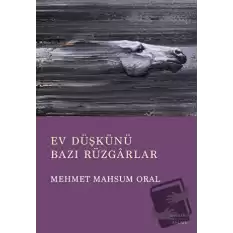 Ev Düşkünü - Bazı Rüzgarlar