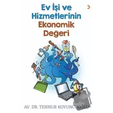 Ev İşi ve Hizmetlerinin Ekonomik Değeri