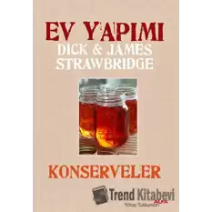 Ev Yapımı Konserveler (Ciltli)