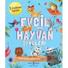 Evcil Hayvan Öyküleri - 5 Dakikalık Öyküler