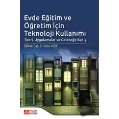 Evde Eğitim ve Öğretim İçin Teknoloji Kullanımı