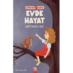 Evde Hayat - Sincap Sido