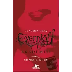 Evernight Akademisi: Sonsuz Gece