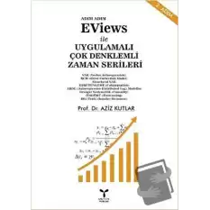 EViews ile Uygulamalı Çok Denklemli Zaman Serileri