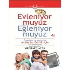 Evleniyor muyuz Eğleniyor muyuz