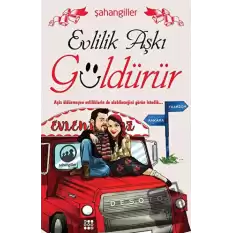 Evlilik Aşkı Güldürür