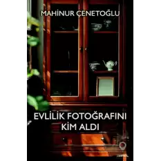 Evlilik Fotoğrafını Kim Aldı