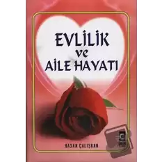 Evlilik ve Aile Hayatı (Ciltli)