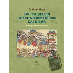 Evliya Çelebi Seyahatnamesinde Çalgılar (Ciltli)