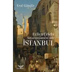 Evliya Çelebi Seyahatnamesinde İstanbul