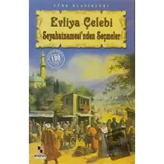 Evliya Çelebi Seyahatnamesinden Seçmeler