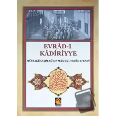 Evrad-ı Kadiriyye (Tercüme-Şerh)