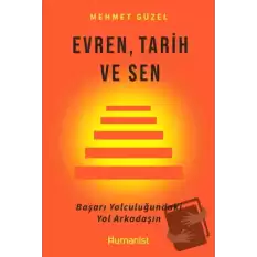 Evren, Tarih ve Sen