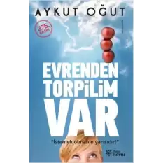 Evrenden Torpilim Var