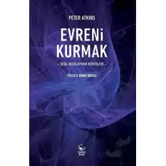 Evreni Kurmak - Doğa Yasalarının Kökenleri