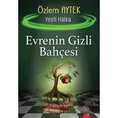 Evrenin Gizli Bahçesi - Yeşil Halka