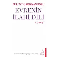 Evrenin İlahi Dili - Uyanış