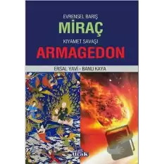 Evrensel Barış Miraç - Kıyamet Savaşı Armagedon