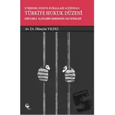 Evrensel Hukuk Kuralları Açısından Türkiye Hukuk Düzeni