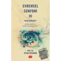 Evrensel Senfoni 3 - Sevgi İyileştirir