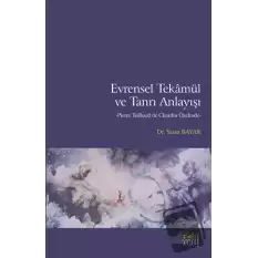 Evrensel Tekamül ve Tanrı Anlayışı