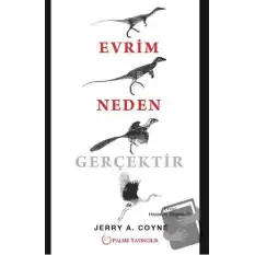 Evrim Neden Gerçektir