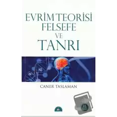 Evrim Teorisi Felsefe ve Tanrı