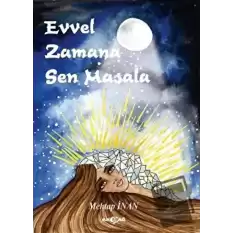 Evvel Zamana Sen Masala (Ciltli)