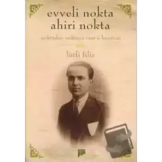 Evveli Nokta Ahiri Nokta