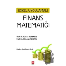 Excel Uygulamalı Finans Matematiği