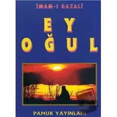 Ey Oğul (Sohbet-003/P16)