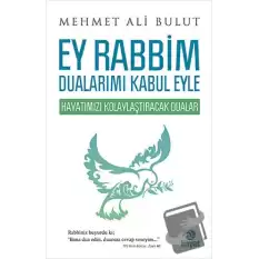 Ey Rabbim Dualarımı Kabul Eyle