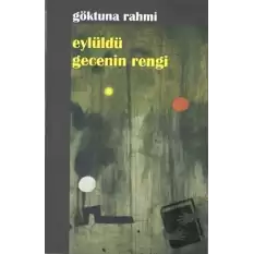 Eylüldü Gecenin Rengi