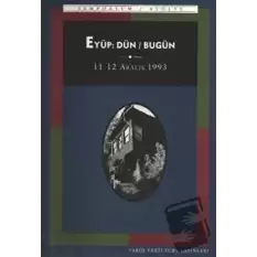 Eyüp: Dün / Bugün