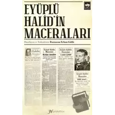 Eyüplü Halidin Maceraları