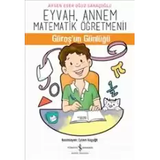 Eyvah Annem Matematik Öğretmeni Güroşun Günlüğü