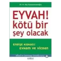 Eyvah! Kötü Bir Şey Olacak