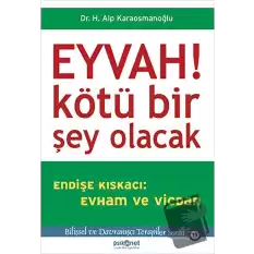 Eyvah! Kötü Bir Şey Olacak