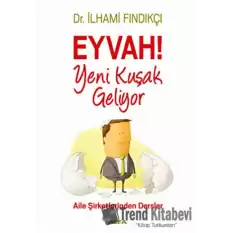 Eyvah! Yeni Kuşak Geliyor