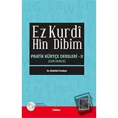 Ez Kurdi Hin Dibim - Pratik Kürtçe Dersleri 2