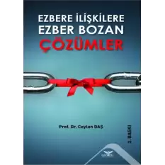 Ezbere İlişkilere Ezber Bozan Çözümler