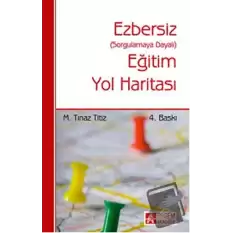 Ezbersiz Eğitim Yol Haritası