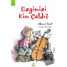 Ezgimizi Kim Çaldı?