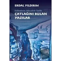 Ezilenlerin Mücadele Tarihi Çatlağını Bulan Yazılar