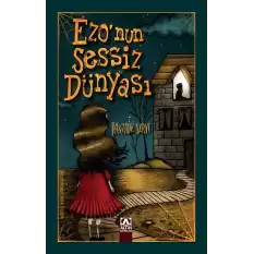 Ezonun Sessiz Dünyası