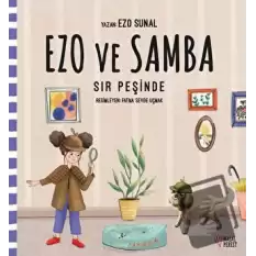 Ezo ve Samba Sır Peşinde